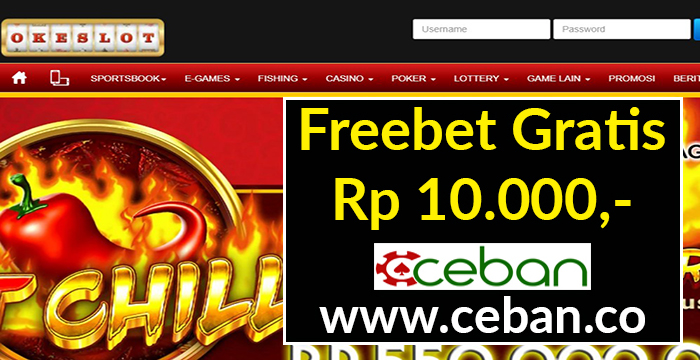 OkeSlot - Freebet Gratis Rp 10.000 Tanpa Deposit - Ceban